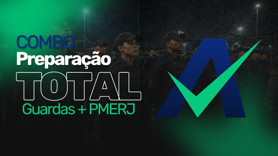 PMERJ + GUARDAS  - COMBO PREPARAÇÃO TOTAL